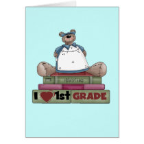 Bear I Love 1st Grade Tshirts and Gifts Greeting Card