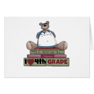 Bear I Love 4th Grade Card by school_teacher