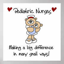 Bear Paediatrics Nurses T-shirts and Gifts Posters