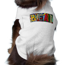 BEAR ~ PERSONALIZED BGLETTERS ~ PET-WARE FOR DOGS!