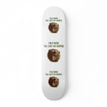 Bear Wants Coffee skateboards