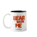 Bear with me coffee mugs