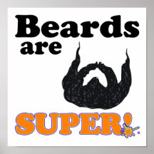 beards are super posters
