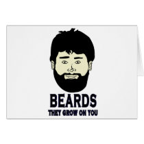 BEARDS - They grow on you Greeting Card