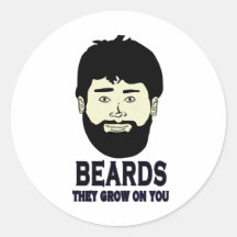 BEARDS - They grow on you Stickers