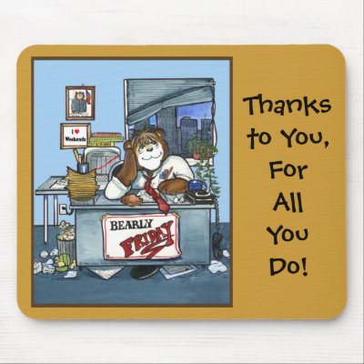 Bearly Friday Mouse Pad by ZachBear