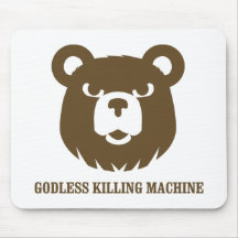 bears godless killing machines humour funny tshirt mousemats