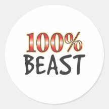 Beast 100 Percent Round Sticker