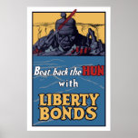 Beat Back The Hun With Liberty Bonds posters