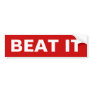 Beat It Bumper Sticker 1980's