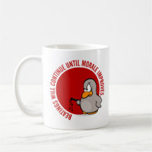 Beatings will continue until morale improves mugs