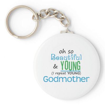 Beautiful and Young Godmother Keychains by MotherandFatherGifts