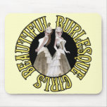 Beautiful Burlesque Girls Version 2 mousepads