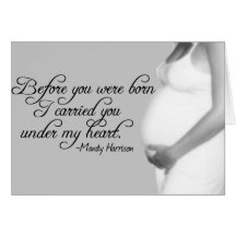 Beautiful Pregnancy Quote & Baby Belly Greeting Card