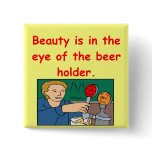 beauty and beer pinback buttons