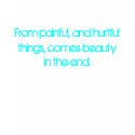 Beauty from Pain t-shirts