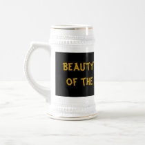 Beauty is in the eye of the beer holder mugs