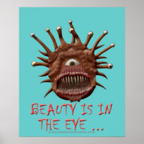 Beauty Is In the Eye ...