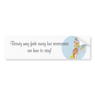 Beauty may fade away bumper sticker by VanityCases