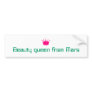 Beauty queen from Mars bumper sticker