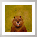Beaver art original painting slightly deranged fun posters