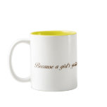 Because A Girl's Gotta Have A Lemon! Coffee Mugs