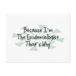 Because I'm the Epidemiologist Post Card