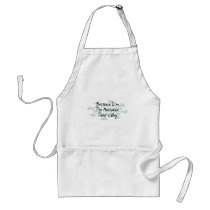 Because I'm the Mechanic Apron
