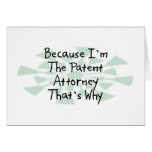 Because I'm the Patent Attorney Card