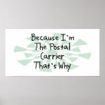 Because I'm the Postal Carrier Print