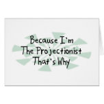 Because I'm the Projectionist cards