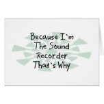 Because I'm the Sound Recorder Card