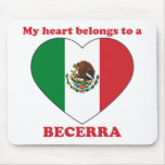 Becerra Mouse Pads