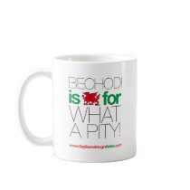 BECHOD! mugs