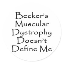 Becker's Muscular Dystrophy Doesn't Define Me Stickers