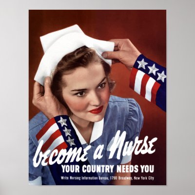 Become A Nurse Your Country Needs You -- WWII Posters by warishellstore