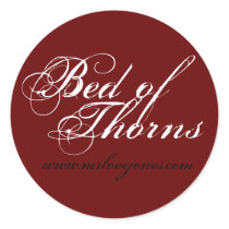 Bed of Thorns Round Sticker