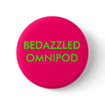 BEDAZZLED OMNIPOD PINBACK BUTTON