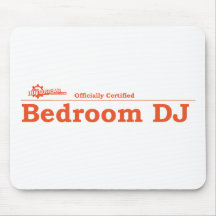 Bedroom DJ Certified Mouse Pads