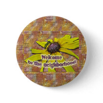 Bee and Black Eyed Susan Welcome Neighbour Pinback Buttons