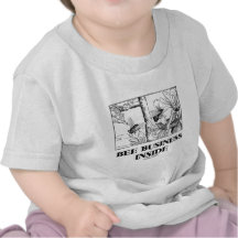 Bee Business Inside (Bees Foraging Nectar) T-shirt