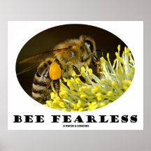 Bee Fearless (Bee On Yellow Flower) Posters