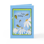 Bee Happy Daisies Birthday Card