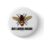 Bee Lover Inside Pins