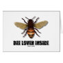 Bee Lover Inside Greeting Card