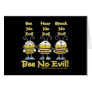 "Bee No Evil" Bees Greeting Card