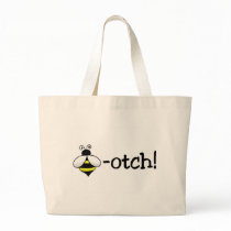 Bee-otch Tote Bag