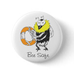Bee Safe Button Badge