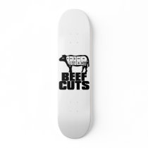 Beef_Cuts Custom Skate Board