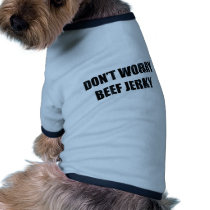 BEEF JERKY PET T-SHIRT